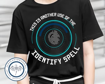 This Has Been Another Use of the Identify Spell | D20 Dice | DnD TShirt | Funny Dnd | Dimension 20 | Fantasy High | TTRPG | Dnd Wizard