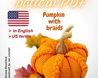 Schema PDF facile per principianti per realizzare una zucca all'uncinetto, perfetta per l'autunno, Halloween, il Giorno del Ringraziamento e per decorare la casa in stile rustico.