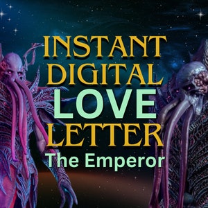 The Emperor Instant Digital Love Letter, Role play, Dnd letter, Bdg 3, Comfort character