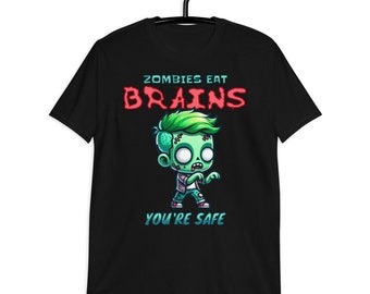 Funny soft style T-shirt "Zombies eat brains, you're safe" with a zombie in comic style | Humorous gift