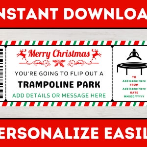 May include: A Christmas-themed ticket design with red, green, and white accents. The ticket reads "Merry Christmas" and "Trampoline Park." It includes space to add details and personalize the gift.