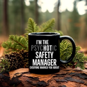 Funny Hot Safety Manager Mug, Safety Manager Gift, Safety Officer Gift, Health Safety Manager Gift, Gift For Safety Manager