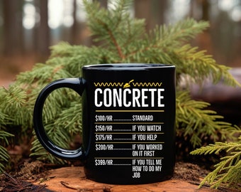 Concrete Hourly Rate Mug: Mason Cementist Gift