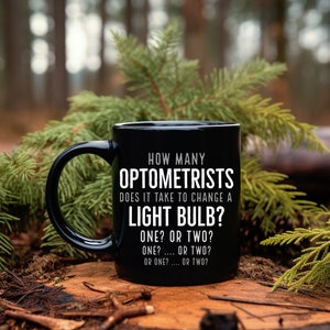 Optometrists Mug, Optometrist Mug, Optometrist Gift, Optician Gift, Optometry Coffee Cup, Optometry Gifts, Funny Eye Doctor Mug