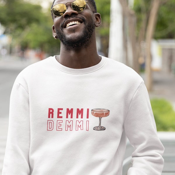 Sweatshirt Remmi Demi Champagne | Remmi Demmi Sweater | Geschenk für Champagner Fans | Drinks Summer | Pullover für Junggesellinnenabschied