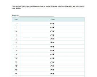 May include: A white 30-Day ADHD Habit Tracker with a simple, low-pressure design. The tracker includes space to record a habit over 30 days, with checkboxes to mark completion. The text reads: "Simple • Low-Pressure • ADHD-Friendly."