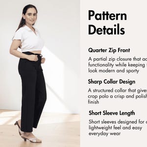 May include: A white short-sleeved crop polo shirt with a quarter-zip front and a structured collar, paired with black trousers. The text on the right side reads: Pattern Details, Quarter Zip Front, Sharp Collar Design, Short Sleeve Length.