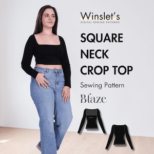 May include: A woman wearing a black square neck crop top and blue jeans. The image includes the text "Square Neck Crop Top Sewing Pattern Blaze" and two illustrations of the top.