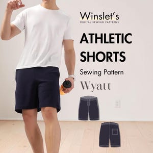 May include: Navy blue athletic shorts sewing pattern, "Wyatt", with a drawstring waist. The image shows a person wearing the shorts with a white t-shirt. The text "Winslet's Digital Sewing Patterns" is at the top.