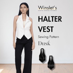 May include: A woman wearing a white halter vest and black pants. The image includes the text "Winslet's DIGITAL SEWING PATTERNS" and "HALTER VEST Sewing Pattern Dusk". Two black vest illustrations are also shown.