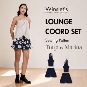 May include: A woman wearing a light gray halter top and navy shorts with white floral print. The image also displays a sewing pattern for a lounge coord set, with the text "LOUNGE COORD SET" and "Tulip & Marina".