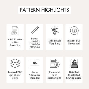 May include: An image with the text "PATTERN HIGHLIGHTS" and icons indicating features of a sewing pattern. Includes A4/US Letter, sizes US 02-32, skill level "Very Easy", instant PDF download, layered PDF, seam allowance, clear instructions, and a sewing guide.