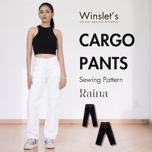 May include: A black sleeveless crop top and white cargo pants. The text reads Winslet's DIGITAL SEWING PATTERNS CARGO PANTS Sewing Pattern Raina. Two black line-art illustrations of the pants are shown below the text.