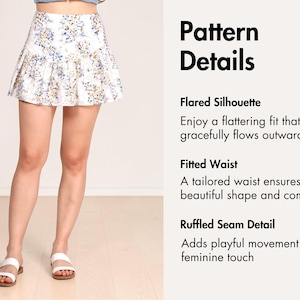 May include: A white floral print skirt with a flared silhouette, fitted waist, and ruffled seam detail. The skirt has a pattern of blue and yellow flowers. The image also includes text that says "Pattern Details".