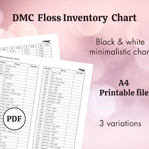 May include: A black and white DMC floss inventory chart with the text "DMC Floss Inventory Chart" and "Black & white minimalistic chart". The chart is a printable A4 file with 3 variations.