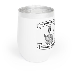 Skull Wrench Tumbler (Fuck Luck Work Hard)