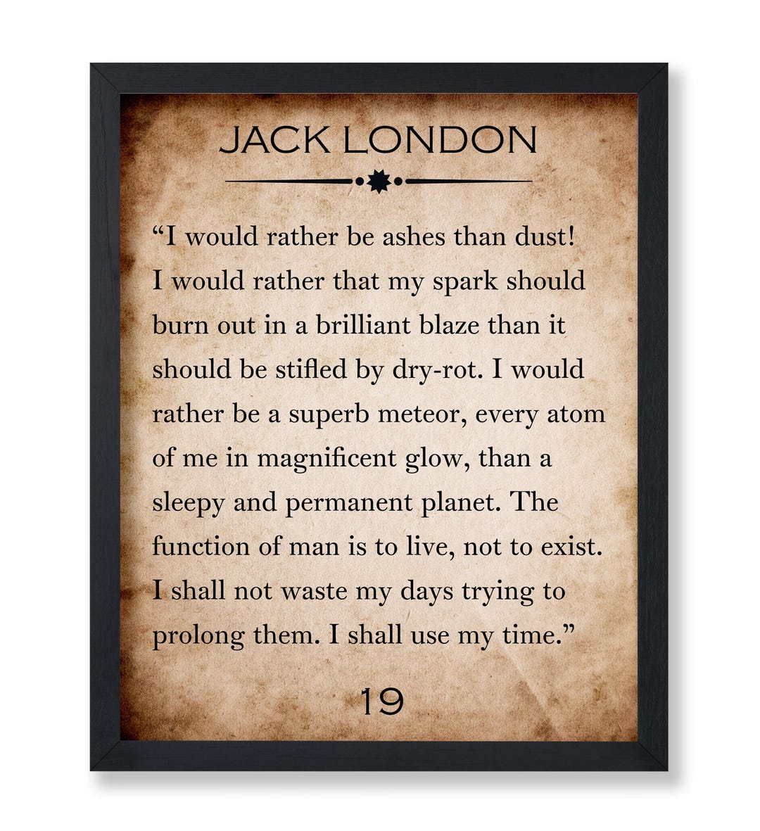 Jack London Quotes I Would Rather No Time To Die: What Is The