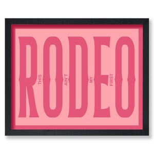 Póster "Este no es mi primer rodeo": impresión tipográfica retro en color rosa, arte del salvaje oeste, arte de moda, decoración para dormitorio o sala de estar
