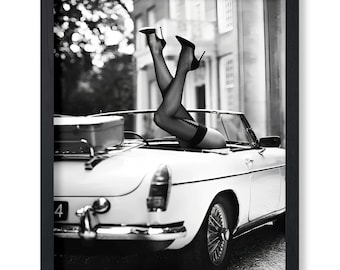 Fashion Poster - High Heels in Classic Car Print - High Heels Art - Photography Art - Car Art - Fashion Art - Black & White Art