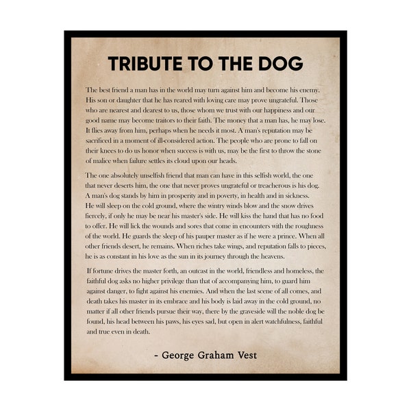 George Graham Vest Poster - Dog Tribute Print with Motivational Quote - UNFRAMED Wall Art for Veterinarians Dog Lovers and Vet Clinics