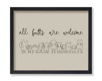 All Butts are Welcome Poster - Dogs Print - Line Drawing Art - Dog Owner Art - Puppy Art - Animal Lover Art - Modern Art