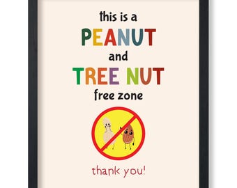Peanut and Tree Nut Free Zone Poster - Food Allergy Awareness Print - Educational Art - Great Decor for School or Classroom (UNFRAMED)