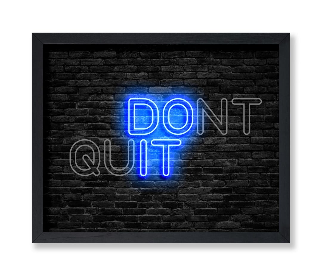 Don't Quit Poster - Do It Print - Neon Art - Trendy Art - Motivational ...