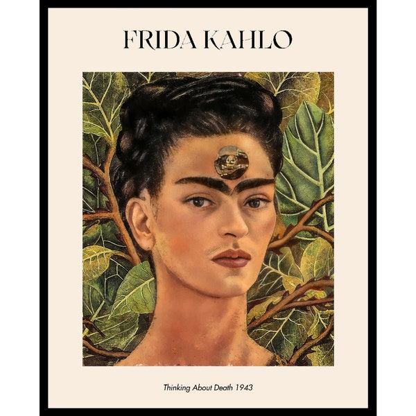 Frida Poster - Thinking About Death Print - Mexican Painter Art - Life & Death Art - Magic Realism Art - Living Room or Office Wall Decor