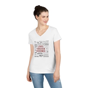 Christian V-Neck Shirt - Loved Forgiven Redeemed - Still Chosen Still Loved - Faith Tee for Women - Bible Verse Typography T-Shirt