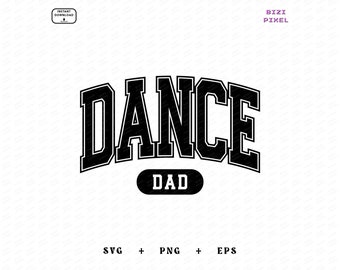 Dance Dad : Svg Png (Digital Download)