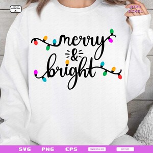 Joyeux et lumineux Svg, joyeux et lumineux illuminé, cliparts joyeux et lumineux, Noël Svg, Noël 2024 Png, conception de chemise de Noël
