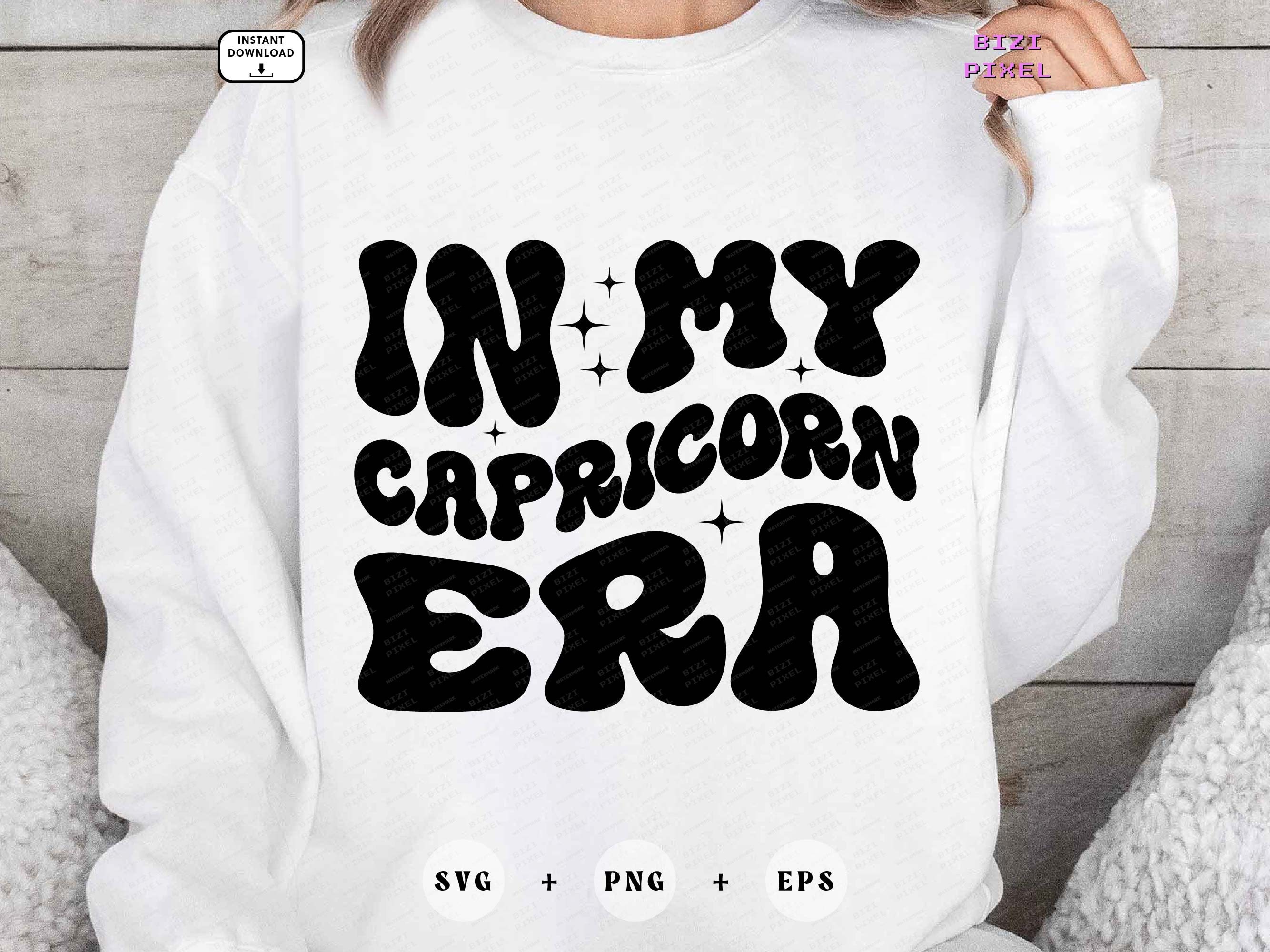 In My Capricorn Era : Svg Png (digital Download) - Etsy