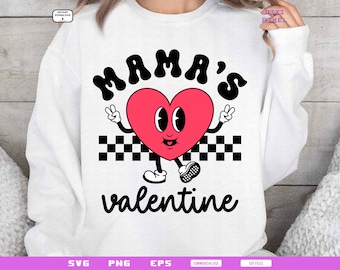 Mama's Valentine : Svg Png (Digital Download)