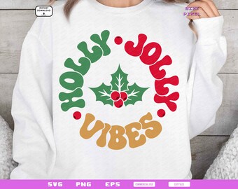 Holly Jolly Vibes : Svg Png (Digital Download)
