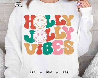 Holly Jolly Vibes : Svg Png (Digital Download)