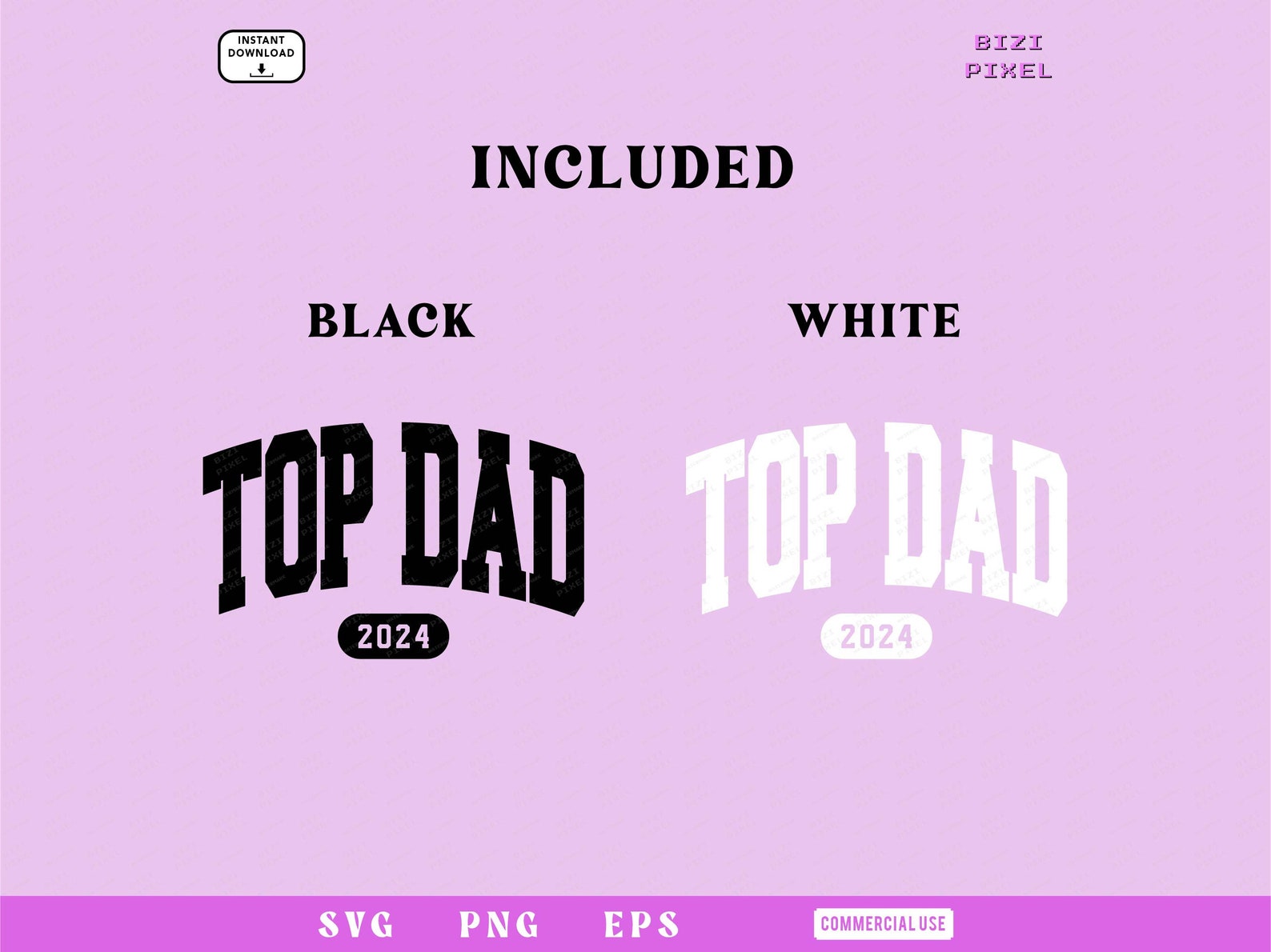 Top Dad 2024 Svg, Top Dad 2024 Png, Top Dad 2024 Outline, Top Dad 2024 ...