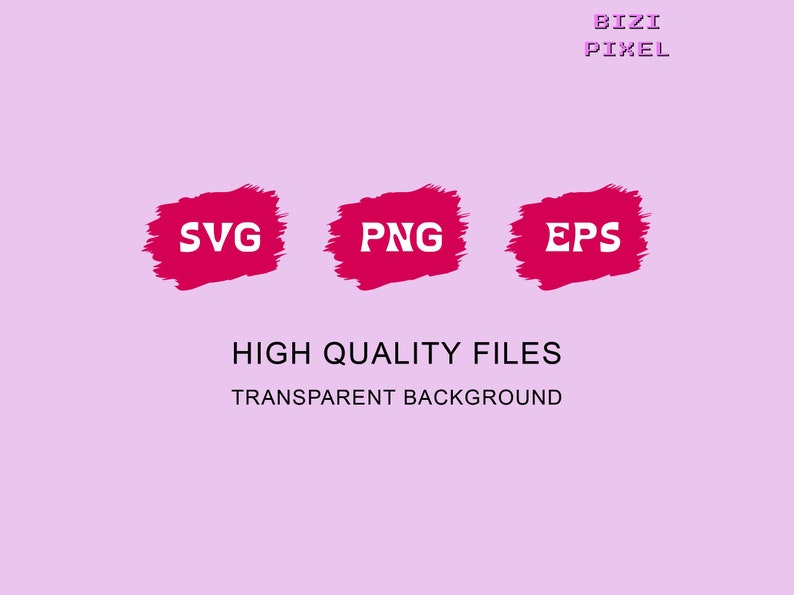 May include: Three red brushstroke-style icons with the words "SVG", "PNG", and "EPS" in white text. The text below the icons reads "HIGH QUALITY FILES TRANSPARENT BACKGROUND".
