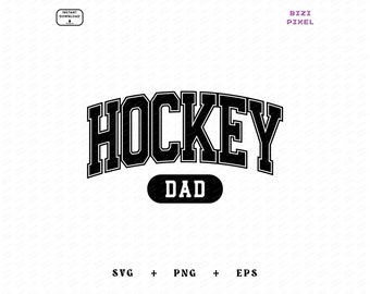 Hockey Dad : Svg Png (Digital Download)
