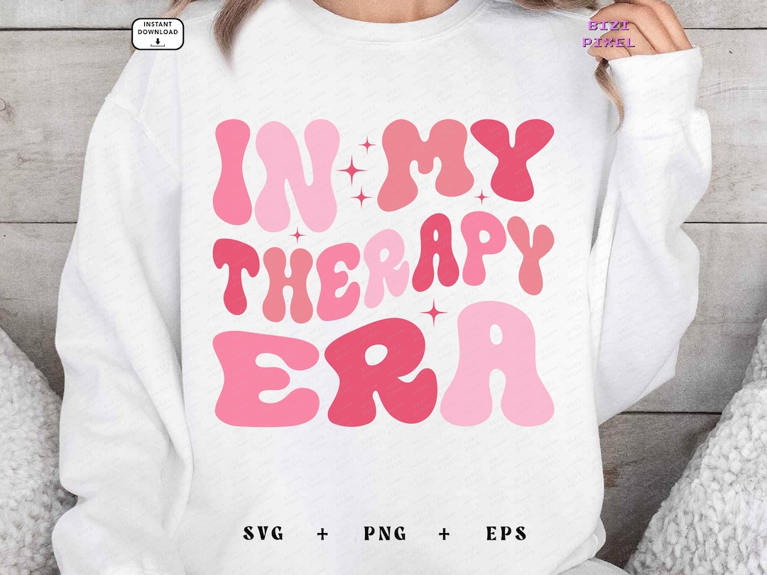 In My Therapy Era Svg Png: Retro Mental Health Design (digital Download ...