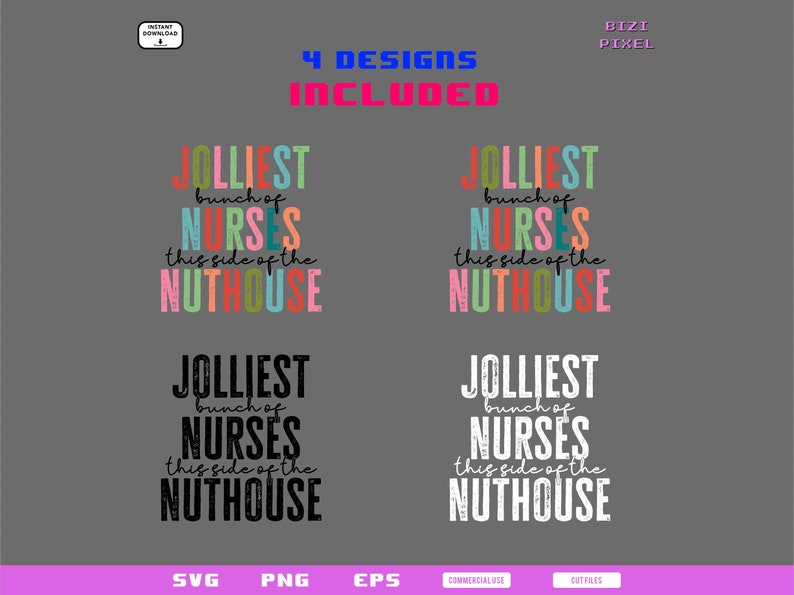 Jolliest Bunch of Nurses This Side of the Nuthouse : Svg Png (digital ...