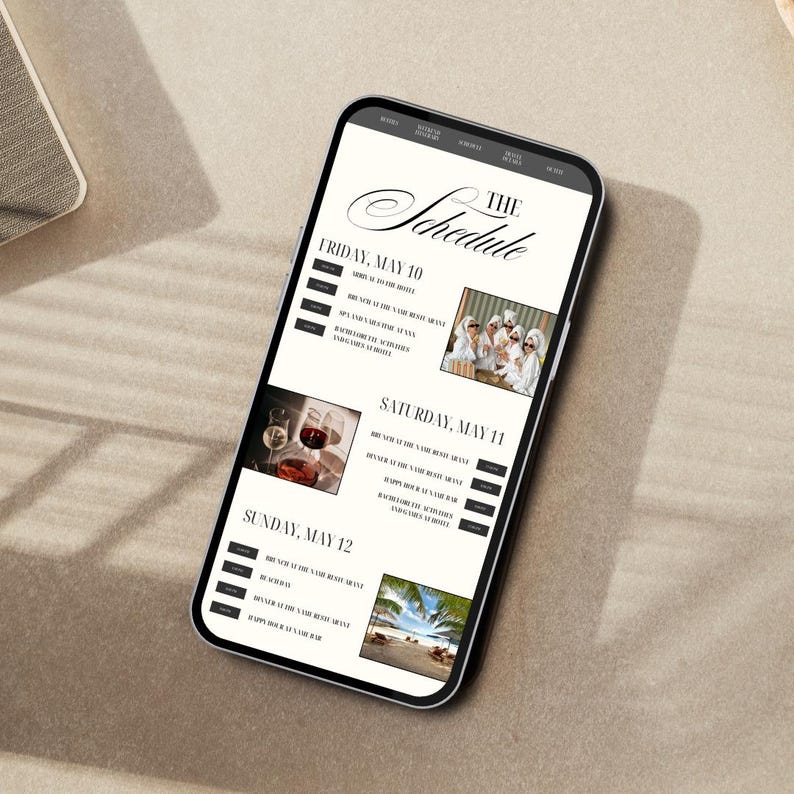 May include: A smartphone screen displaying a wedding weekend schedule with the title "The Schedule". The schedule lists events for Friday, May 10, Saturday, May 11, and Sunday, May 12. The events include spa time, dinner, happy hour, and more.