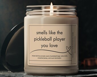 Candle For Pickleball Player - Smells like the Pickleball Player You Love -  Funny Gift for Girlfriend, Wife, Partner - Soy Candle 9oz