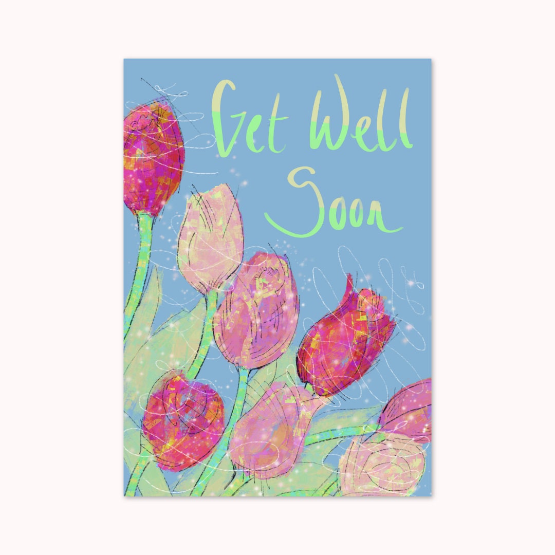 Tulip Get Well Soon Card / Get Well Soon Greetings Card / Cheerful Get ...