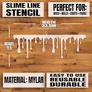 Op de afbeelding: Een witte mylar slime line stencil, 59,7 cm breed en 29,2 cm hoog, met een druipend verf ontwerp. De stencil is herbruikbaar en duurzaam, perfect voor hout, muren, knutselen en stof. De tekst "Slime Line Stencil" is zichtbaar.
