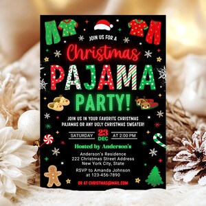 May include: A black and green Christmas party invitation with a red and green striped "PAJAMA PARTY!" text. The invitation includes a date and time for the party, the host's name, and contact information.