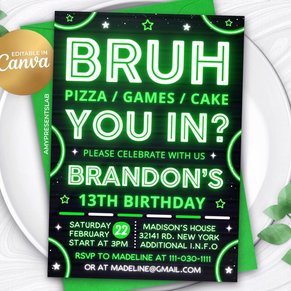 Bruh Neon Birthday Invitation, Bruh Invitation, Editable Boy Teenager Birthday Invites, Bruh It's My Birthday Invite, 5x7 Canva