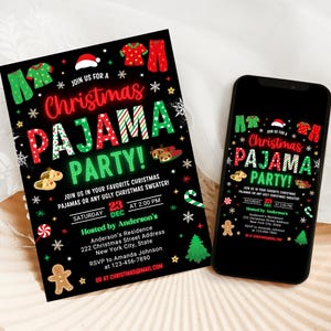 May include: A black and green Christmas pajama party invitation with a red and green text overlay. The invitation includes a date, time, and location for the party. The invitation also includes a phone number and email address for RSVP.