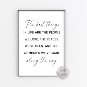 The Best Things In Life | Printable wall art | Inspirational quote | Quote print | Poster | Wall Hanging | Home Decor | Typographic