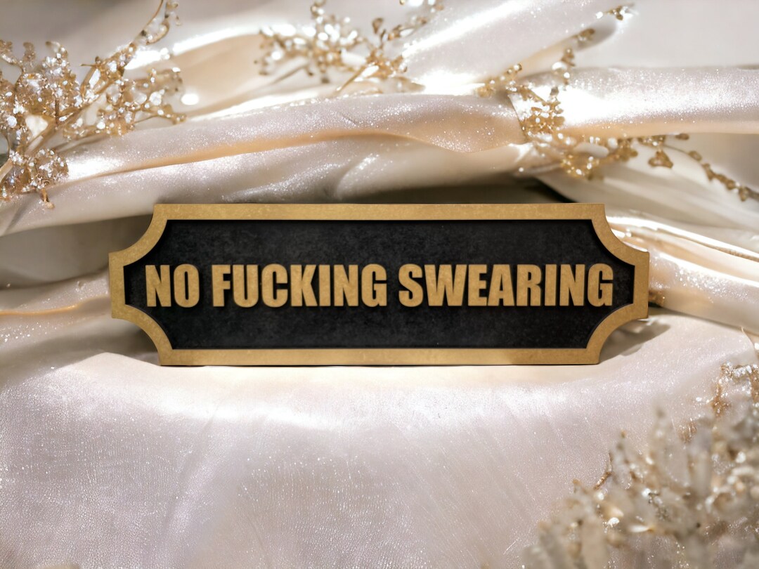 Swearing In Sign No F*cking Swearing Wooden Sign, Swear Rude Maximalist Wall Art, Funny ...