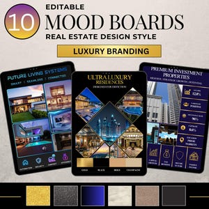 May include: A digital display of 10 editable mood boards for real estate design featuring luxury branding. Three tablet screens show layouts with property photos, investment data, and color palettes including gold, black, beige, and champagne.